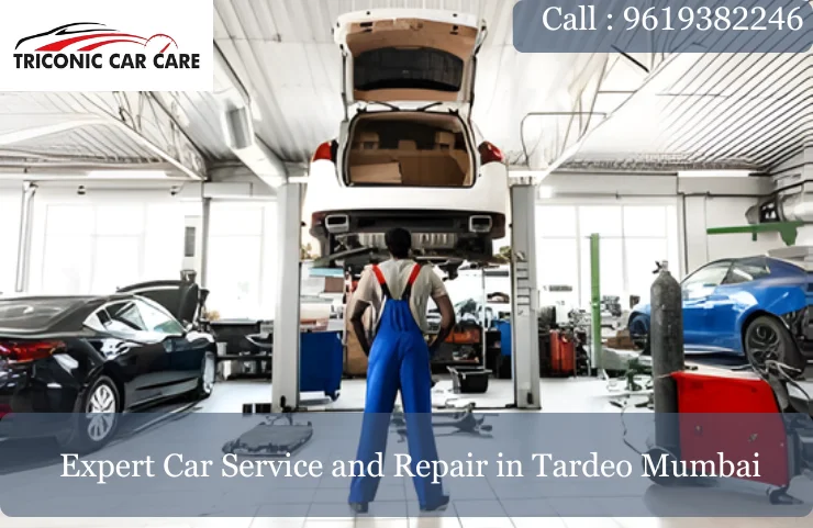 Expert Car Service and Repair in Tardeo Mumbai