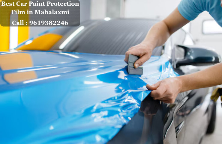 Best Car Paint Protection Film in Mahalaxmi