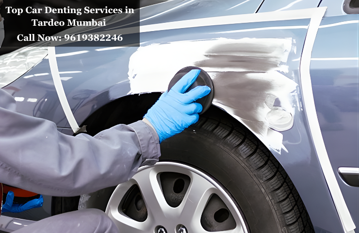 Top Car Denting Services in Tardeo Mumbai